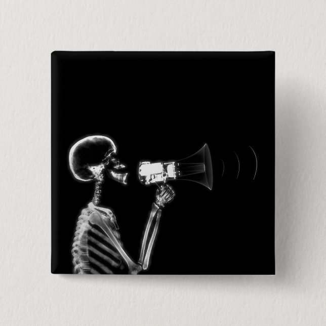 X-RAY SKELETON ON MEGAPHONE - B&W 15 CM SQUARE BADGE (Front)
