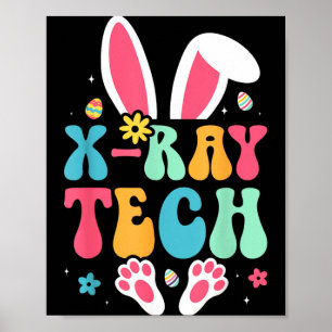 X-Ray Tech Bunny Eggs Radiology Easter Day Poster