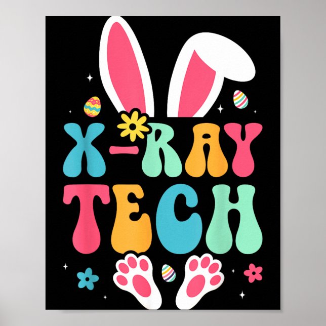 X-Ray Tech Bunny Eggs Radiology Easter Day Poster (Front)