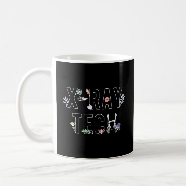X-Ray Tech Flowers X-Ray Technologist Xray Tech Coffee Mug (Left)