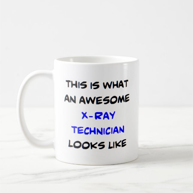 x-ray technician, awesome coffee mug (Left)