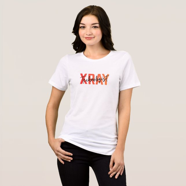 X Ray Technologist Professional Pride Gift Tri-Blend Shirt (Front Full)