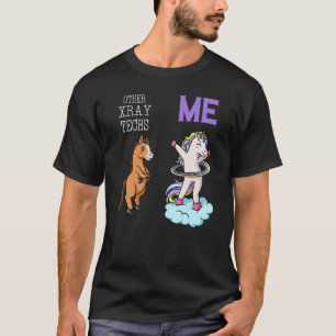 X Ray Technologist Unicorn Radiographer Radiology T-Shirt