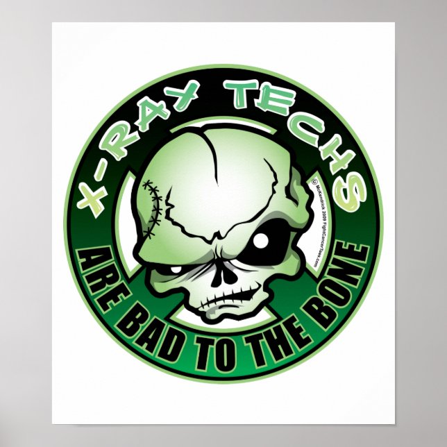 X-Ray Techs: Bad To The Bone Poster (Front)