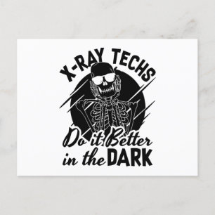 X-Ray Techs Do It Better In The Dark Radiology Postcard