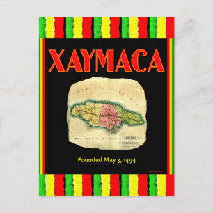 Xaymaca, founded May 3, 1494 - Jamaica Map Postcard