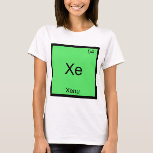 Xe - Xenu Chemistry Element Symbol Periodic Funny T-Shirt