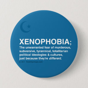 Xenophobia Defined 7.5 Cm Round Badge