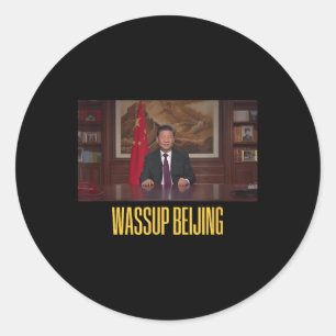 Xi Jinping Wup Beijing Funny Meme Face Giga Xi Chi Classic Round Sticker