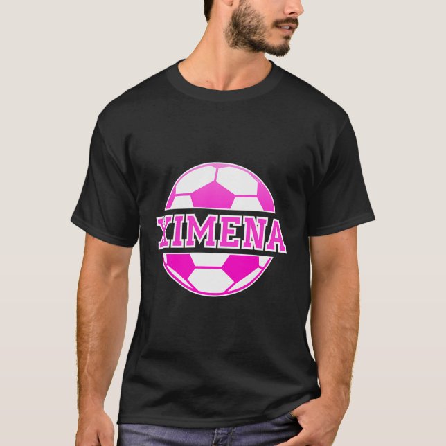 Ximena Name Girls Soccer Play Football Sports Fan  T-Shirt (Front)