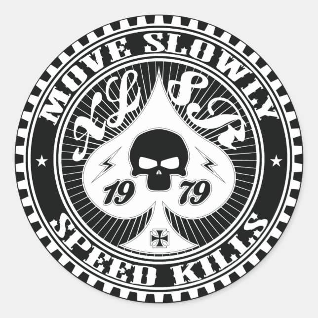 xl8r move slowly 2 classic round sticker (Front)