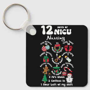 Xmas 12 Days Of NICU Unit Nursing Funny NICU Nurse Key Ring