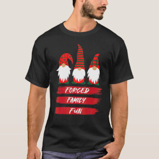 Xmas 2020 Forced Family Fun Christmas  Families T-Shirt
