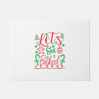 Xmas Art Let Get Baked Doormat
