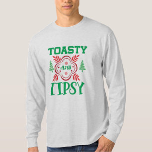 Xmas Art Toasty And Tipsy T-Shirt