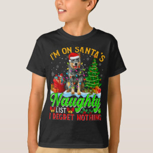 Xmas Australian Cattle Dog On Santa's Naughty Funn T-Shirt