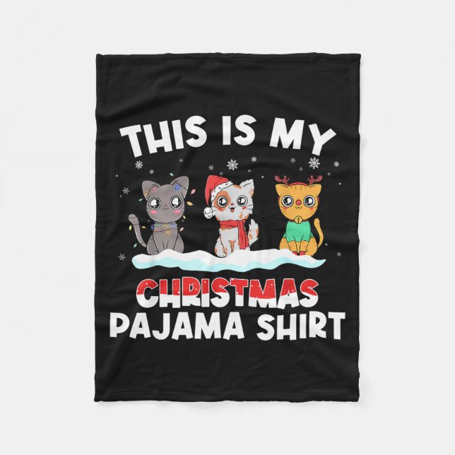Xmas Cat Lover Pajama - This Is My Christmas Pajam Fleece Blanket (Front)