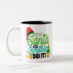 Xmas Christmas Pajama Dear Santa My Brother Did It Two-Tone Coffee Mug