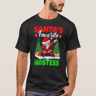 Xmas Dabbing Santa S Favourite Hostess Christmas T-Shirt