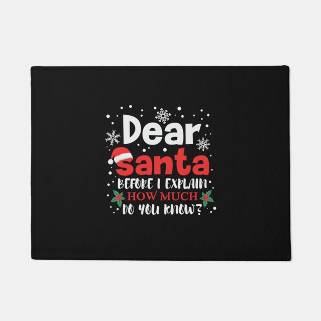 Xmas Dear Santa How Much Do You Know Doormat (Front)