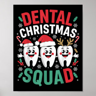 Xmas Dental Christmas Squad Teeth Dentist Oral Hyg Poster