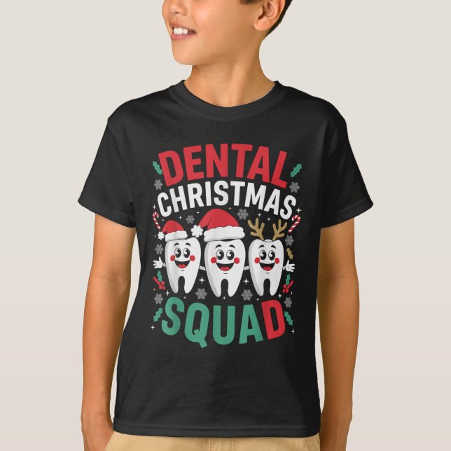 Xmas Dental Christmas Squad Teeth Dentist Oral Hyg T-Shirt (Front)