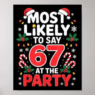 Xmas Eve Meme For Kids Most Likely To Say Six Seve Poster