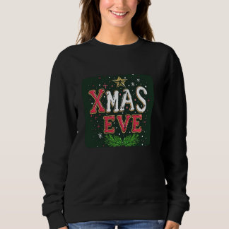 Xmas Eve Speech with Poinsettia Costume Sweatshirt