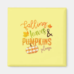 Xmas Falling Leaves & Pumpkins Please Thanksgiving Magnet