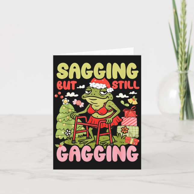 Xmas Funny Frog Meme Christmas Sagging But Still G Card (Front)
