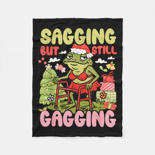 Xmas Funny Frog Meme Christmas Sagging But Still G Fleece Blanket (Front)