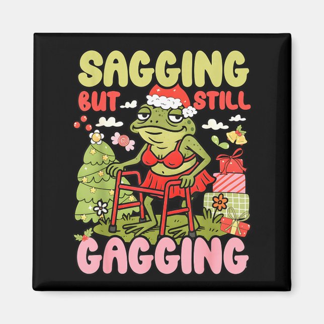 Xmas Funny Frog Meme Christmas Sagging But Still G Magnet (Front)