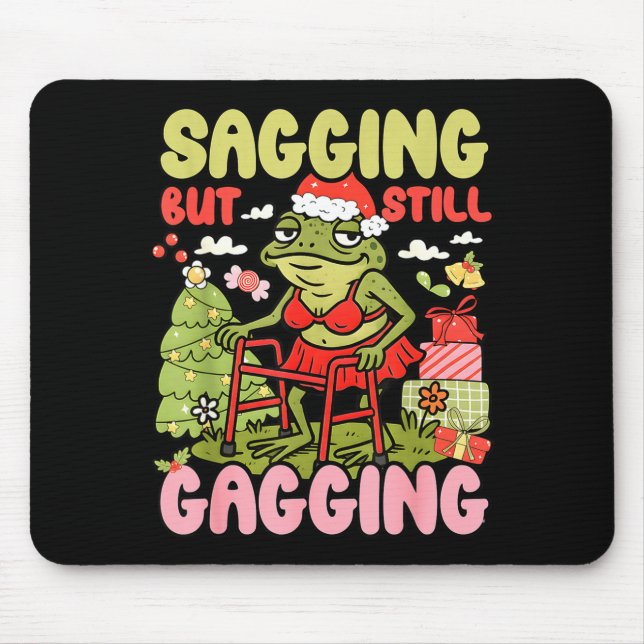 Xmas Funny Frog Meme Christmas Sagging But Still G Mouse Mat (Front)