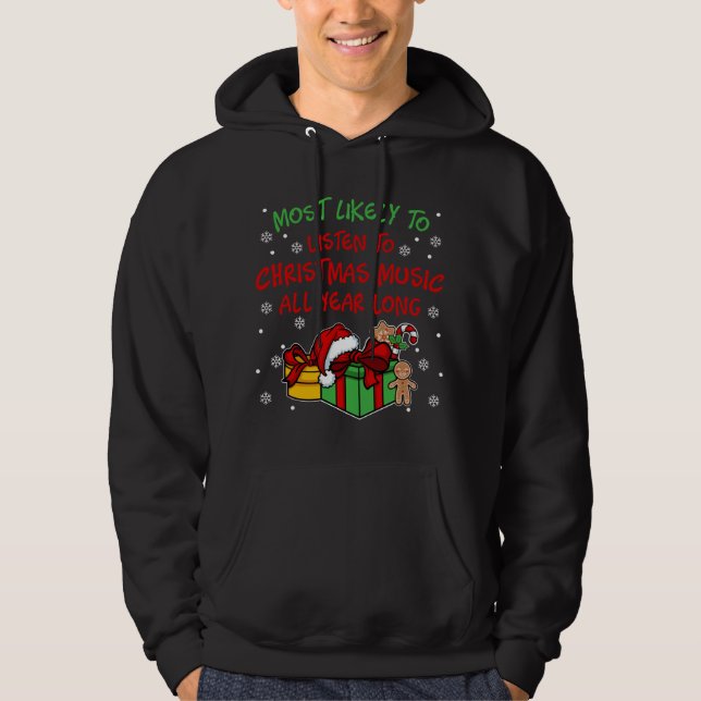 Xmas Funny Jokes And Sayings I Most likely to Hoodie (Front)