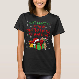 Xmas Funny Jokes & Sayings I Most likely to T-Shirt