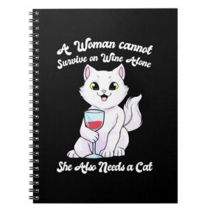Xmas Gift A Woman Survives On Wine And Cat Notebook