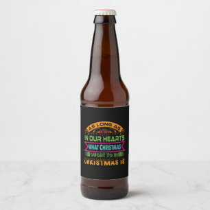 Xmas Gift As Long As We Know Beer Bottle Label