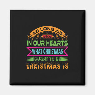Xmas Gift As Long As We Know Magnet