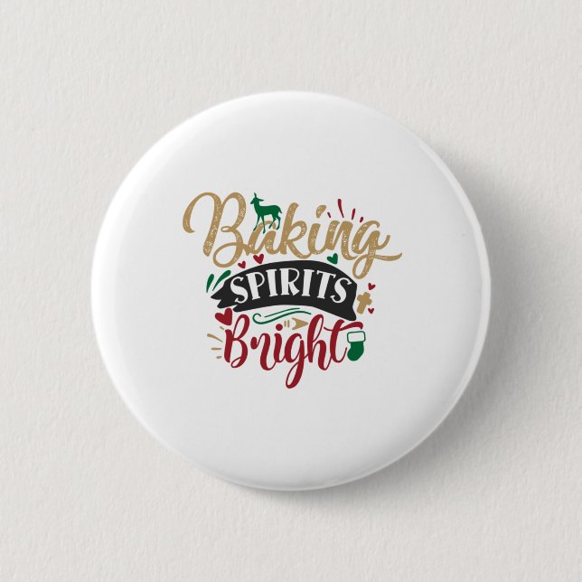 Xmas Gift | Baking Spirits Bright 6 Cm Round Badge (Front)