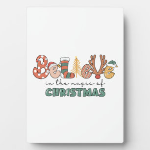 Xmas Gift Believe In The Magic Of Christmas Plaque