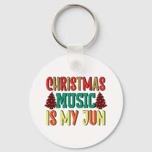 Xmas Gift   Christmas Music Is My Jun Key Ring