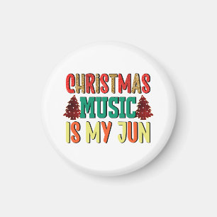 Xmas Gift Christmas Music Is My Jun Magnet