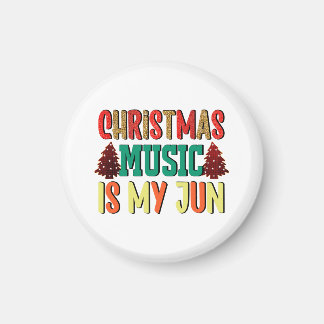 Xmas Gift | Christmas Music Is My Jun Magnet