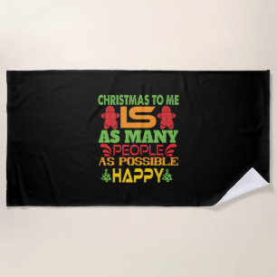 Xmas Gift Christmas To Me Beach Towel