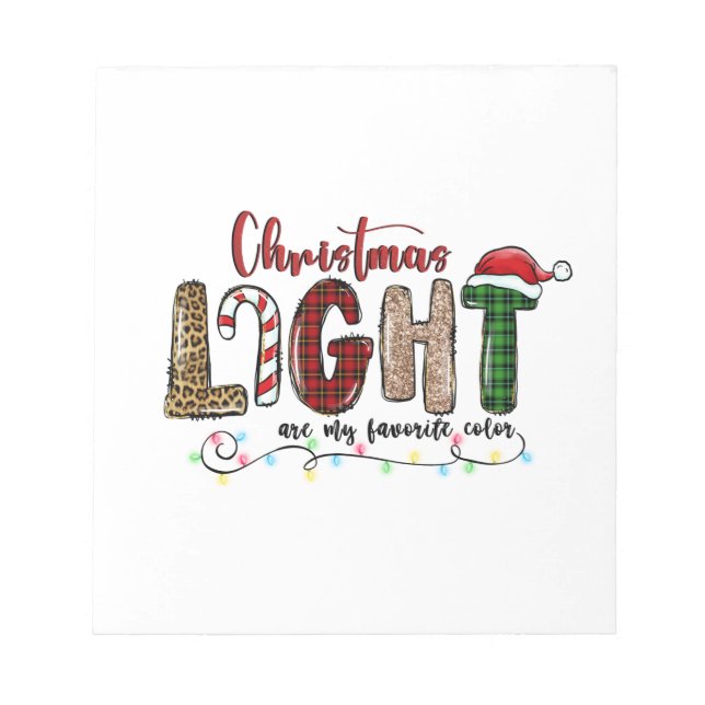 Xmas Gift Chritsmas Light Are My Favourite Colour Notepad (Front)