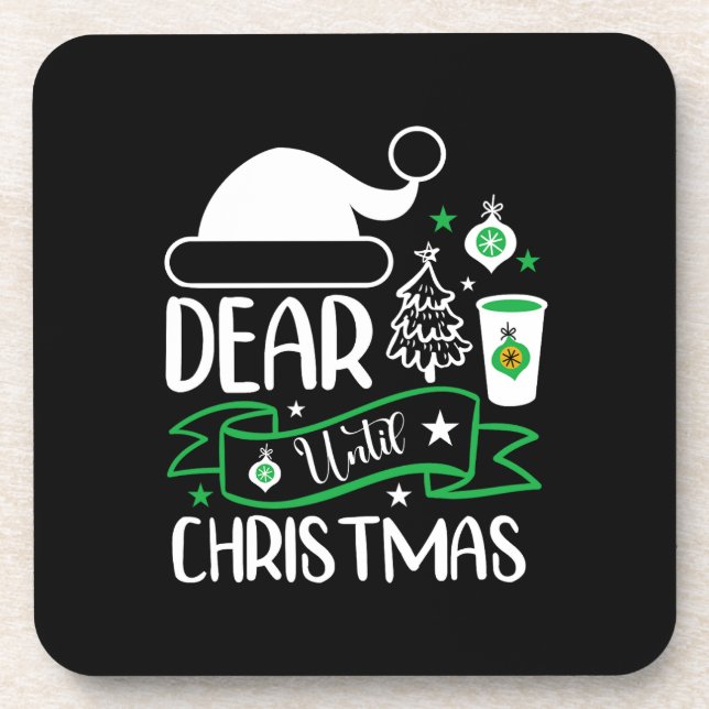 Xmas Gift Dear Until Christmas Coaster (Front)