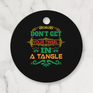 Xmas Gift Do Not Get Your Tinsel In Tangle Favour Tags