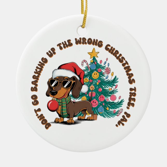 Xmas Gift Do Not Go Barking Ceramic Tree Decoration (Front)