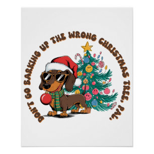 Xmas Gift Do Not Go Barking Poster