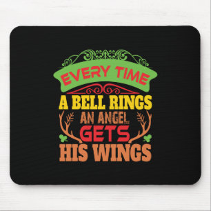 Xmas Gift Everytime A Bell Rings Mouse Mat
